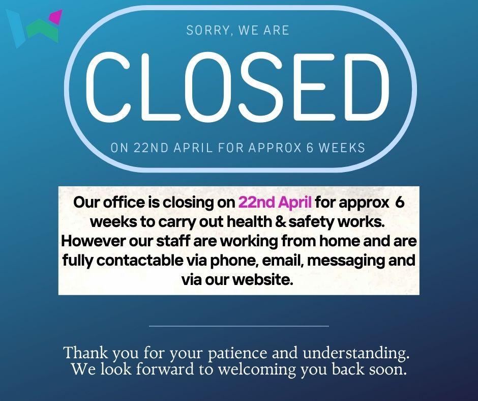 Office Closed 22nd April 2024
